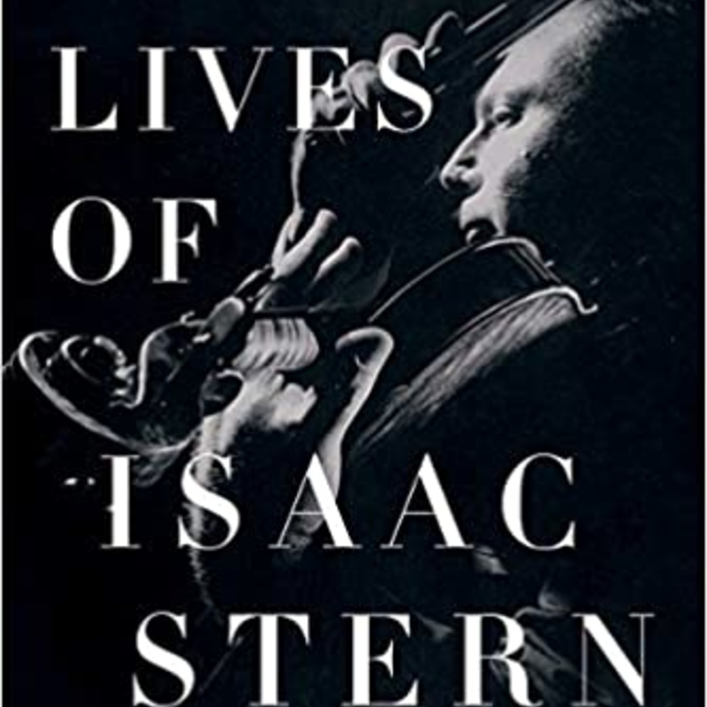 Schoenbaum_The Lives of Isaac Stern