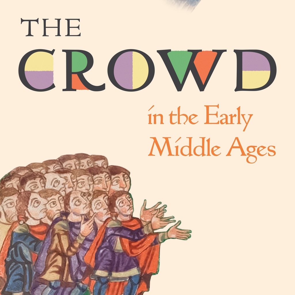 Crowd in the Early Middle Ages