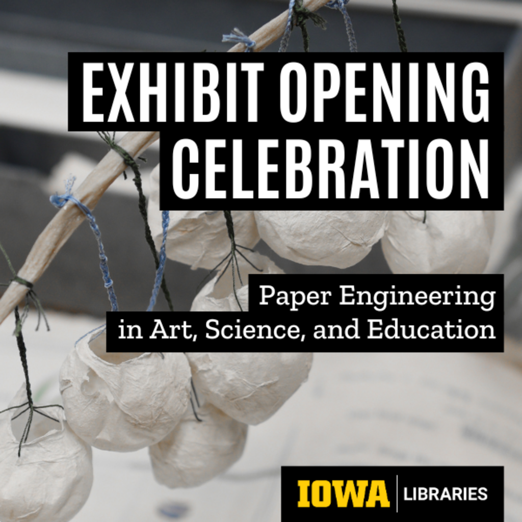 Exhibit Opening Celebration for ‘Paper Engineering in Art, Science, and Education’  promotional image
