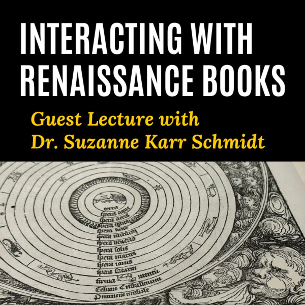 Interacting with Renaissance Books: Guest Lecture with Dr. Suzanne Karr Schmidt  promotional image
